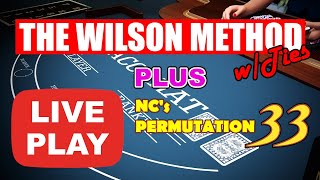 WILSON | PERMUTATION 33 | LOSS | RECOVERY – Baccarat Strategy Live Play