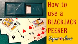 How to Use the Blackjack Peeker