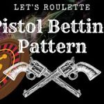 Roulette Strategy : Pistol Pattern Betting