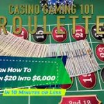 How To Play Roulette | Casino Gaming 101 [Learn How to Turn $20 Into $6,000 in 10 Minutes or Less]