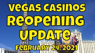 Vegas Casinos Reopening Update – February 24, 2021