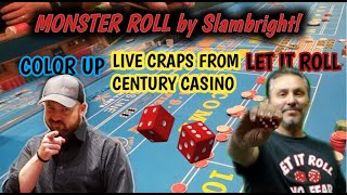 Live Craps at Century Casino Playing with Jeremy from Color Up – Monster Roll by Slambright!