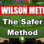 97% SERIES HIT RATE | THE SAFER WILSON METHOD – Baccarat Strategy Review