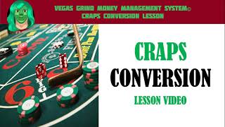 How to Convert a Baccarat System to Craps Lesson Overview