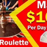 How to make money at Roulette Strategy|| Make 100 dollar with roulette system || Life changing ||