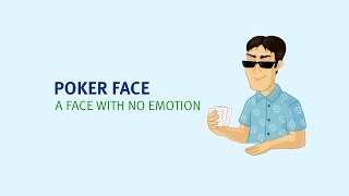 Poker face meaning | Learn the best English idioms