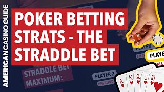 Learn The STRADDLE Bet! – Poker Strategies