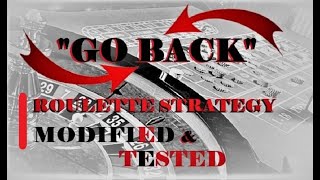 Modified “GO BACK” Roulette Strategy | Best Roulette Strategy to Win | Online Roulette Strategy