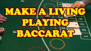 MAKE A LIVING PLAYING BACCARAT – Baccarat Strategy Review