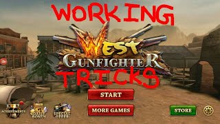 west gunfighter.dart , blackjack and one shot kill tips and tricks