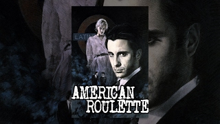 American Roulette – Full Movie