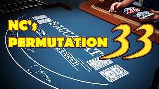 EASY | COMPACT | PROFITABLE | NC’s PERMUTATION 33 – Baccarat Strategy Review