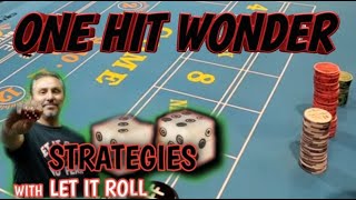 ONE HIT WONDER – CRAPS STRATEGY to try to win at craps – Can be played at any level table.