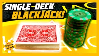 NICE LITTLE RUN ON SINGLE DECK BLACKJACK!