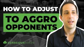 How to adjust to aggressive opponents | Online poker-Cash game strategy