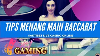 Tips Menang Baccarat , Agen Sexy Casino , Agen Live Casino