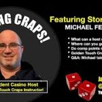 Talking Craps with Casino Host – Michael Feldman!