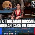 Cara menang main baccarat casino online (Tips & trik)