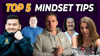 TOP 5 MINDSET TIPS FOR POKER PLAYERS!