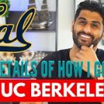 How I Got ACCEPTED to UC Berkeley | All the details!