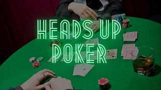 The Best Heads Up Poker Plays | Texas Hold’em Strategies