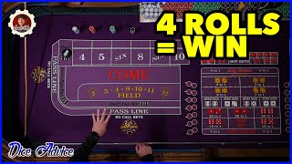 Win at Craps in 4 rolls or Less
