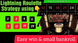 Easy Lightning Roulette Winning Strategy [Evolution Gaming]