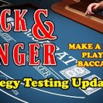 TESTING UPDATE #2 | MAKE A LIVING PLAYING BACCARAT – Baccarat Strategy Review