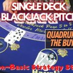 SINGLE DECK BLACKJACK PITCH – A New Strategy That Works