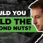 Call or Fold: Would You Fold the Second Nuts?