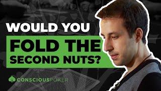 Call or Fold: Would You Fold the Second Nuts?