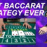 BACCARAT WINNING STRATEGY 2021