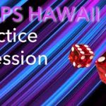 Craps Hawaii — Join Me in This Practice Session