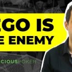 Poker Tips: Ego is the enemy