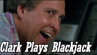 Vegas Vacation – Clark Playing Blackjack Scenes