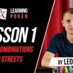 LEARNING POKER | Lesson 1 – Poker Streets and Combinations