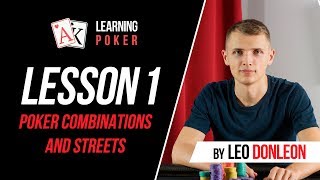 LEARNING POKER | Lesson 1 – Poker Streets and Combinations