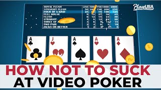 How Not To Suck At VIDEO POKER: Best Online Video Poker Strategy For Beginners