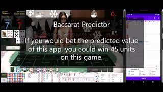 Baccarat Predictor (win 45 units) – predict the next value and adapt Martin betting strategy