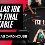 TCHLiVE! Dallas 10K GTD Final Table 5/29/21