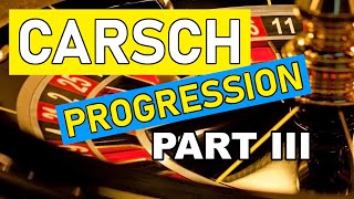 BEST BET SELECTION | CARSCH PROGRESSION PART III – Baccarat Strategy Review