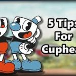 Tips and Tricks – 5 Tips for Cuphead
