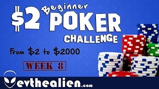 $2 Microstakes Poker Challenge – Week 8 – Grinding $2 into $2000 – How to Learn Poker