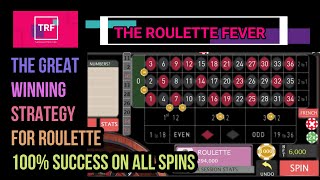 The Great Winning Strategy For Roulette || 100% Success On All Spins || TheRouletteFever