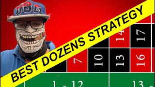 BEST ROULETTE STRATEGY FOR SINGLE DOZENS