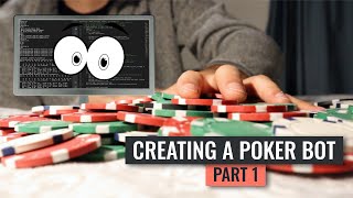 Why Poker Is So Interesting | Creating a Poker Bot Part 1