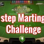 11 Step Baccarat Martingale Challenge Strategy #24 || How to Win