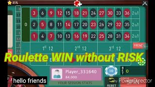 Roulette WIN without RISK On-line casino