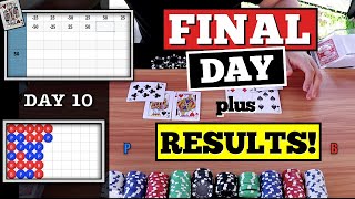 Day 10 ♠ LAST Baccarat Session before RESULTS! | STAR SURVIVAL FINALE