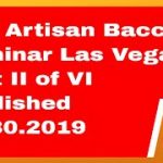 The Artisan Baccarat Seminar Las Vegas Part II of VI Published 03.30.2019